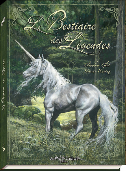 Livre "Le Bestiaire des Légendes" / Séverine Pineaux