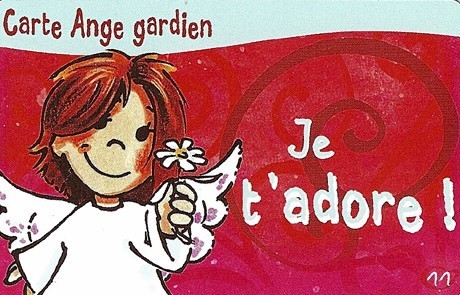 Carte Message Ange Gardien : Je t'Adore / Carterie Anges