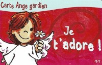 Carte Message Ange Gardien : Je t'Adore