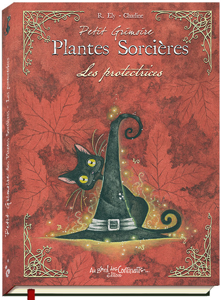 Petit Grimoire : Plantes Sorcières - Les Protectrices / Librairie Féerique