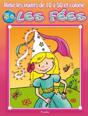 Relie les points de 1 à 50 et colorie "Les fées" / Librairie Féerique